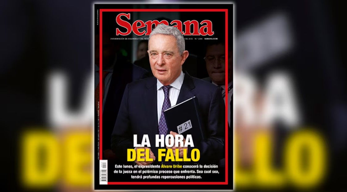 Semana: La hora del fallo en el polémico juicio que enfrenta el expresidente Álvaro Uribe