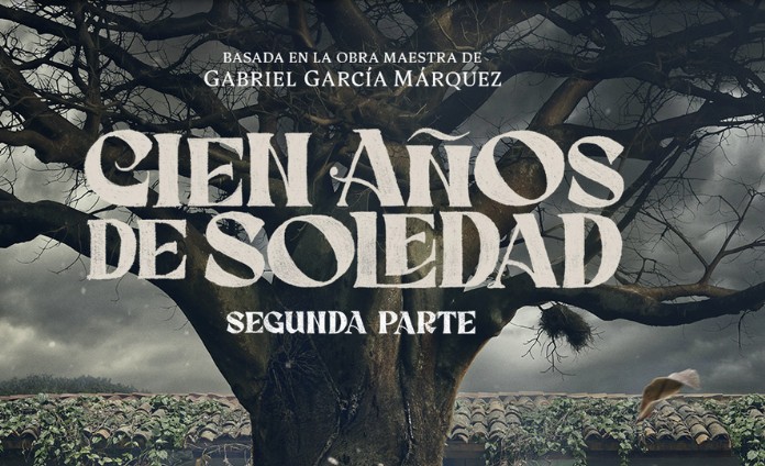 La segunda parte de "Cien Años de Soledad" llegará a Netflix en agosto de 2026