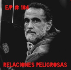 EnClave Podcast #184: Relaciones peligrosas